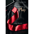 Destined to Play - Paperback