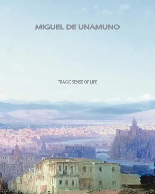 Tragic Sense Of Life - Paperback