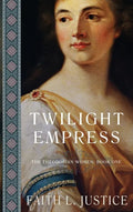Twilight Empress: A Novel of Imperial rome - Hardcover