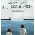 Grandpa Loved the North Shore - Hardcover