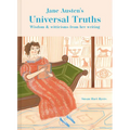 Jane Austen's Universal Truths: Wisdom and Witticisms from Her Writings - Hardcover