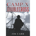Camp X Doublecross - Paperback