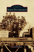Irish Pittsburgh - Hardcover