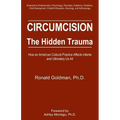 Circumcision: The Hidden Trauma - Paperback
