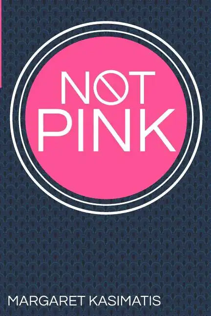 Not Pink - Paperback