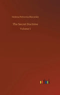 The Secret Doctrine: Volume 1 - Hardcover