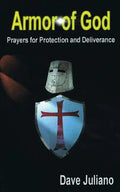 Armor of God: Prayers for Protection and Deliverance - Paperback