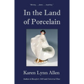 In the Land of Porcelain - Paperback