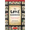 The Sake Handbook: All the Information You Need to Become a Sake Expert! - Paperback