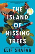 The Island of Missing Trees - Hardcover