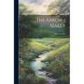 The Arrow -Maker - Paperback