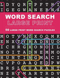 Large Print Word Search Puzzles: 50 Extra-Large Print Word Search Puzzles - Paperback