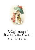 A Collection of Beatrix Potter Stories - Paperback