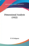 Dimensional Analysis (1922) - Hardcover