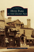 Hyde Park in the Gilded Age - Hardcover
