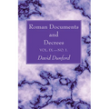 Roman Documents and Decrees, Volume IX - No. 1 - Hardcover
