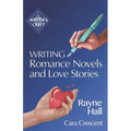 Writing Romance Novels and Love Stories: Professional Techniques for Fiction Authors - Paperback