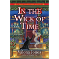 In the Wick of Time - Hardcover