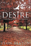 Desire: Connecting with Your Divine Inspiration - Paperback