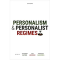 Personalism and Personalist Regimes - Hardcover