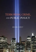 Terrorism, Crime, and Public Policy - Paperback