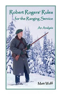 Robert Rogers' Rules for the Ranging Service: An Analysis - Paperback