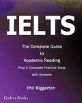Ielts - The Complete Guide to Academic Reading - Paperback