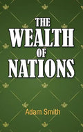 The Wealth of Nations - Hardcover