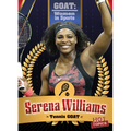 Serena Williams: Tennis Goat - Library Binding