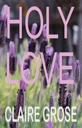 Holy Love - Paperback