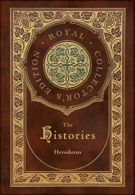 The Histories (Royal Collector's Edition) (Annotated) (Case Laminate Hardcover with Jacket) - Hardcover
