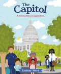 The Capitol: A Meet the Nation's Capital Book - Hardcover