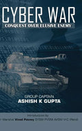 Cyber War: Conquest Over Elusive Enemy - Hardcover