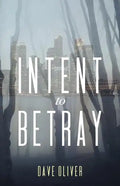 Intent to Betray - Paperback