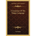 A Grammar Of The Wappo Language - Paperback