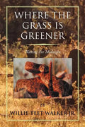 Where the Grass Is Greener: Waiting for Midnight - Paperback