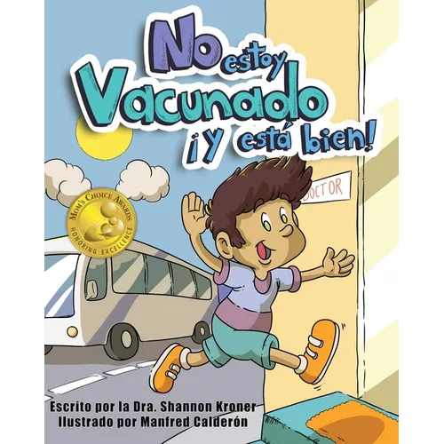 No Estoy Vacunado ¡Y Está Bien! - Hardcover