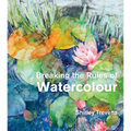 Breaking the Rules of Watercolour: Painting Secrets and Techniques - Hardcover