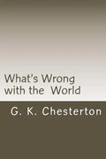 What's Wrong with the World - Paperback