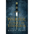 Warper: Echoes of Etangria - Paperback