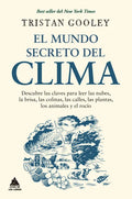Mundo Secreto del Clima, El - Paperback