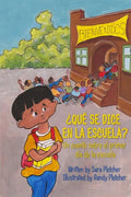 ¿Qué se dice en la escuela?: Un cuento sobre el primer día de la escuela - Paperback