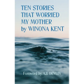 Ten Stories That Worried My Mother - Paperback