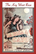 The Key West Rose - Paperback