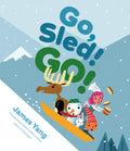 Go, Sled! Go! - Hardcover