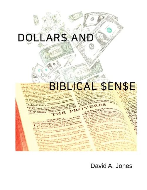 Dollars and Biblical Sense - Paperback