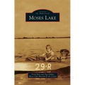 Moses Lake - Hardcover