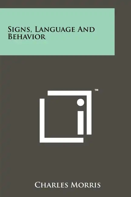 Signs, Language And Behavior - Paperback