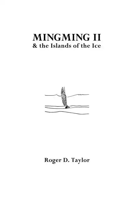 Mingming II and the Islands of the Ice - Paperback