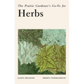 The Prairie Gardener's Go-To for Herbs - Paperback